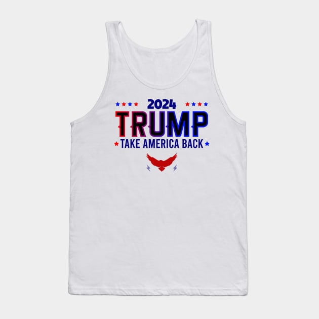 2024 Trump Take America Back Tank Top by Dylante